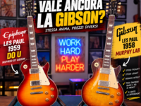 Vale ancora la pena comprare una GIBSON? Epiphone Inspired By Gibson