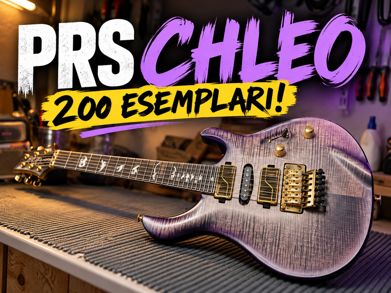 PRS Chleo: solo 200 esemplari al mondo