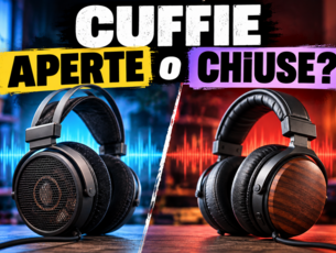 Cuffie aperte o chiuse? Tutto quello che devi sapere prima di scegliere